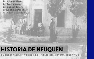 SEMINARIO –  “LA HISTORIA DE NEUQUÉN” – FINALIZADO